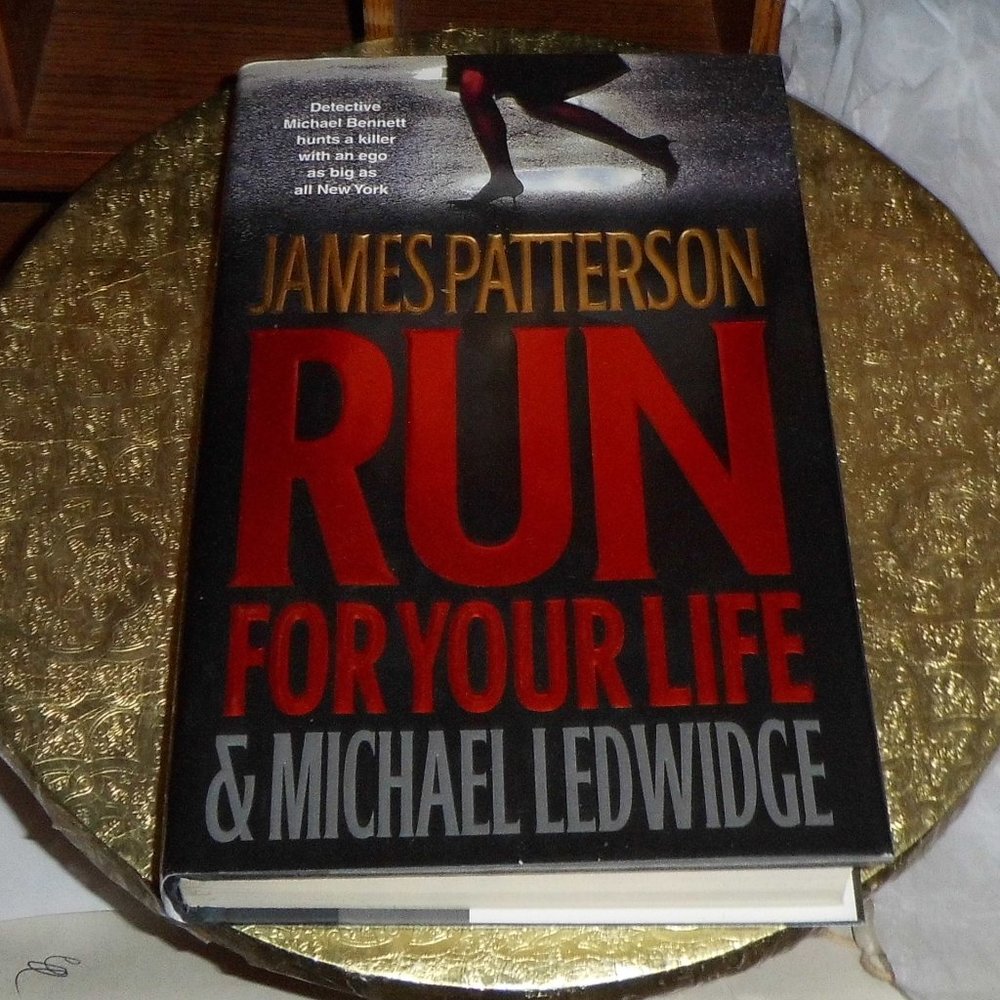 Book - James Patterson - "Run For Your Life"
